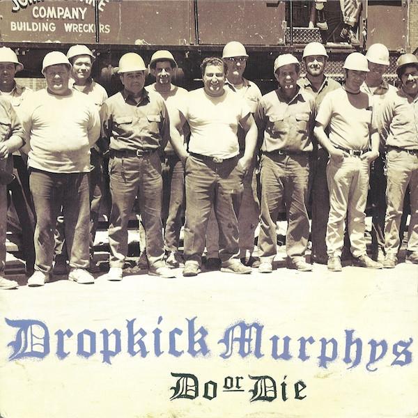 

LP Пластинка DROPKICK MURPHYS - Do Or Die 804071 HELLCAT 1997 US Рок