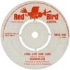 7inch Record SHANGRILAS  Long Live Our Love RB10048 Red Bird 1966 UK Pop Used