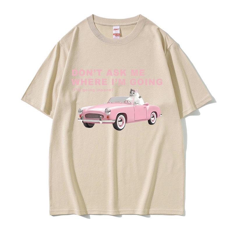 2025 Summer Im Going Insane Funny Cat Meme Graphic T-shirt Men Women Fashion Hip Hop 100% Pure Cotton Printed Leisure T-shirt