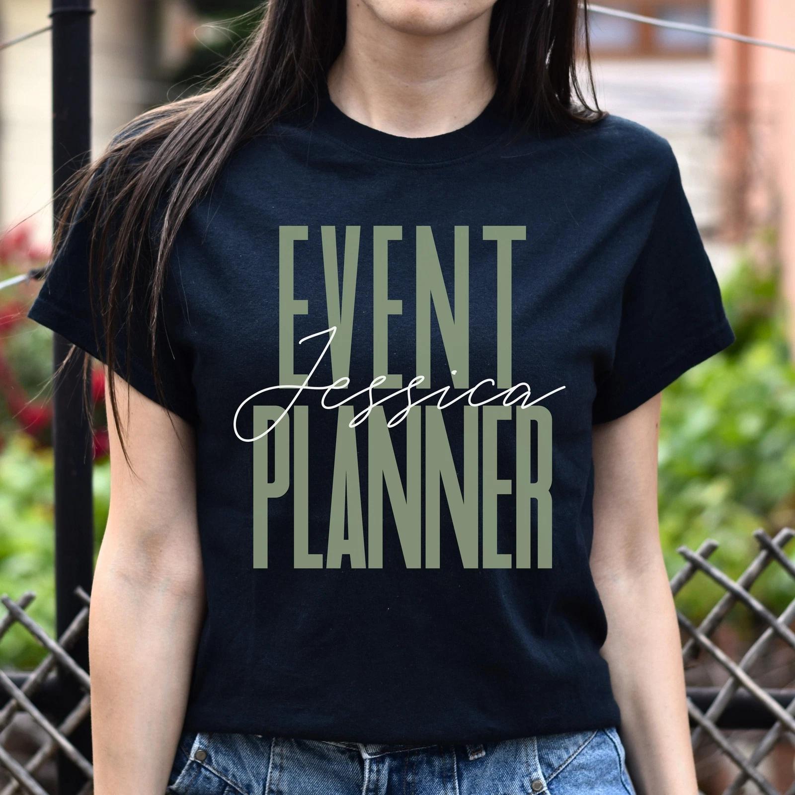 Event planner T-Shirt gift Event coordinator Customized Unisex tee Black Navy Da 3XL