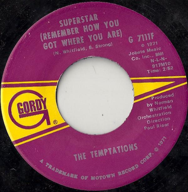 

7-дюймовая пластинка TEMPTATIONS - Superstar (Помните, как вы получили Whe G7111F Горди 1971 США Соул/Фанк Б/У