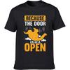 Relaxed Fit Tshirt Short Sleeve Shirt Comfortable Boys O Neck tshirt Casual Because The Door Was Open Anime Unisex tees