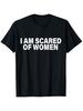 Angst vor Frauen Statement Grafik Herren Baumwoll T-Shirt Lustiges Lässiges Kurzarm Shirt