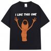 Funny Marcus The Worm Meme Graphic Tshirts I Dont Like This One Men Women Humor T Shirt Oversized Cotton Casual T Shirts Gifts