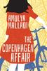 The Copenhagen Affair by Amulya Malladi Paperback Book 9781503940314