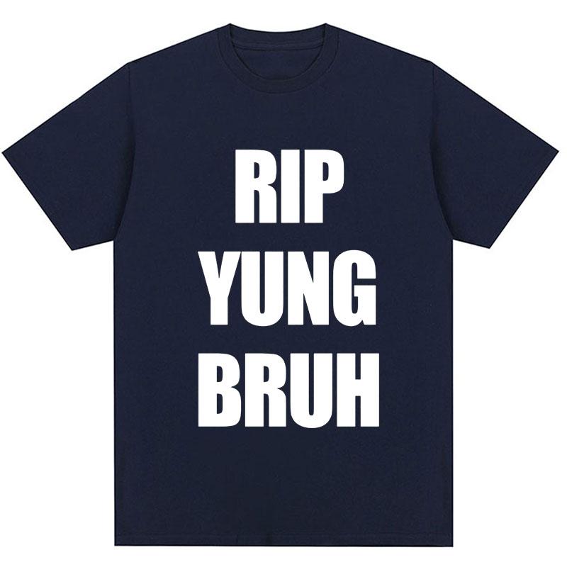 RIP YUNG BRUH Graphic T-Shirt Lil Tracy Meme Peep Summer Funny T Shirt Men Women Cotton Oversized Hip Hop T-Shirts Streetwear