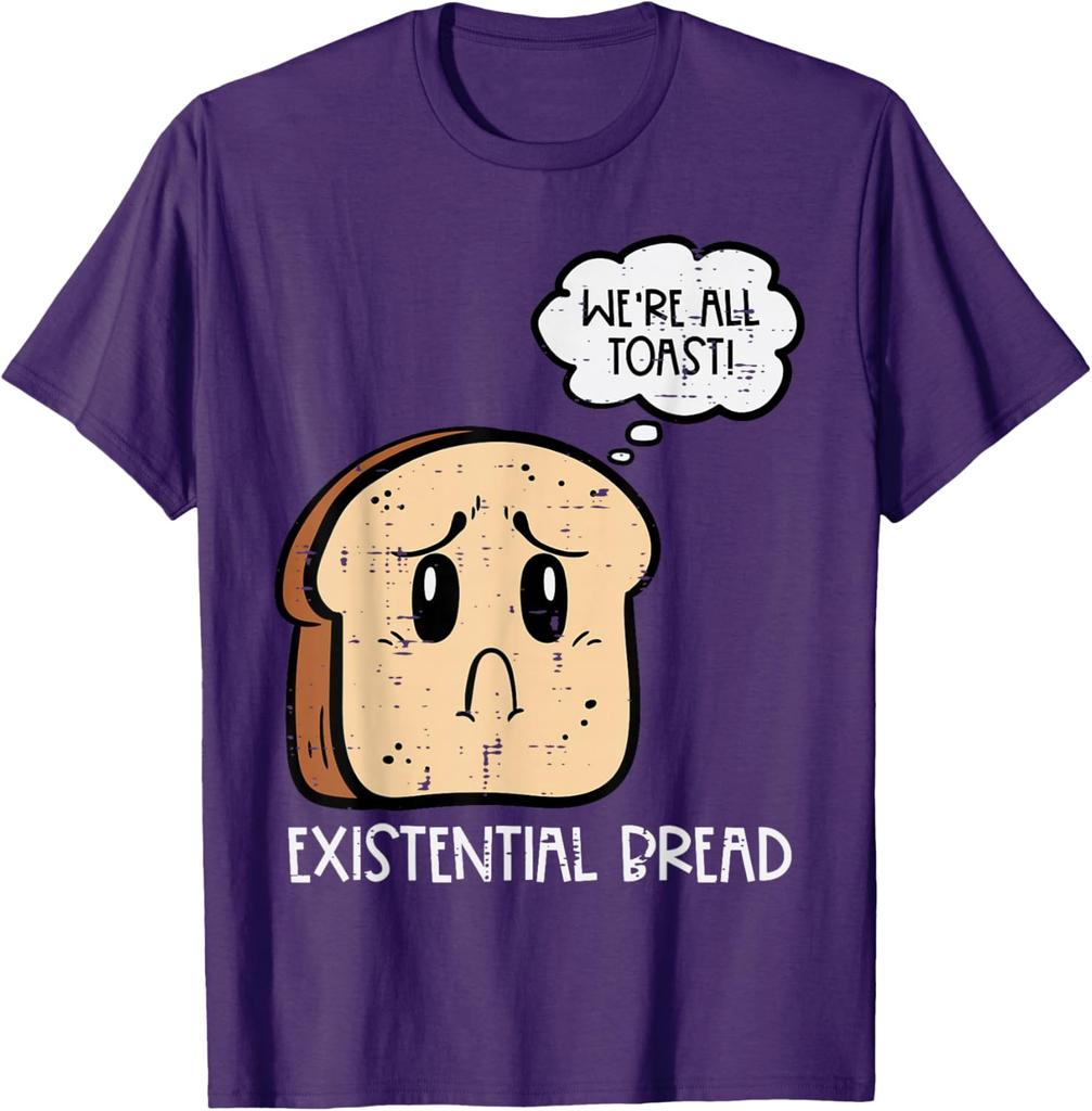 Existential Bread Funny Toast Pun Graphic Mens Casual Cotton TShirt Short Sleeve Crewneck Tee