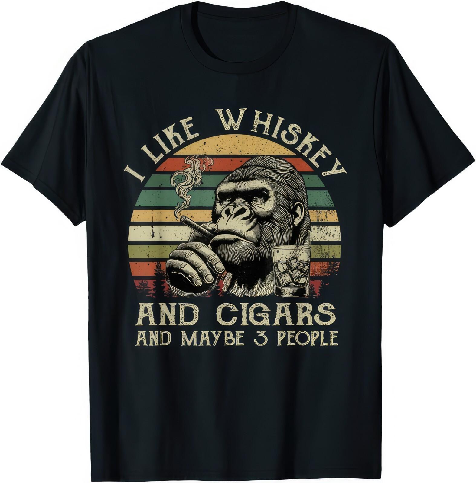 I Like Whiskey And Cigars And Maby 3 People Monkey Funny Beer T Shirt M