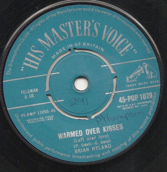 

7inch Record BRIAN HYLAND - Warmed Over Kisses (Left Over Love) 45POP1079 HIS MASTER S VO 1962 UK Rock Used