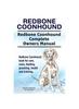 Libro Redbone Coonhound. Redbone Coonhound Complete Owners Manual. Redbone Coonhound Book for Care, Costs, Feeding, Grooming, Health and Training.
