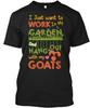 Goats Gardening Hang Out with TTshirt Made In the USA Size S To 5XL