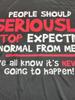Men's 'Expecting Normal from Me' Slogan T-Shirt – Vintage Crew Neck, Comfort Stretch, Machine-Washable, Summer Essential