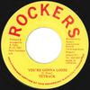 7inch Record TETRACK  Youre  Gonna Loose  NONE Rockers 1987 Jamaica Reggae Ska  Dub Used