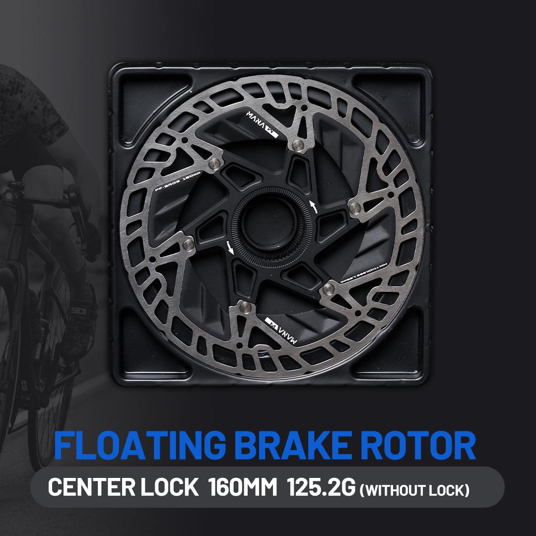 MANA Bicycle Disc Brake Center Lock Float Rotor Lightweight Heat Dissipation High Braking Performance Size 140/160MM 160MM-Center