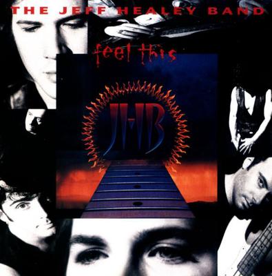 CD JEFF HEALEY BAND - Feel This 07822187062 Arista 1992 US Rock Used