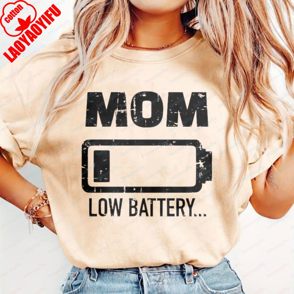 Mom Low Battery Graphic Print Cotton T-Shirt Funny Simple Mother's Day Gift Retro Casual Summer Trendy Tops for Women Ropa Mujer