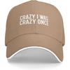 Crazy I Was Crazy Once Funny Baseball Cap Polyester Casual Adjustable Hat Unisex