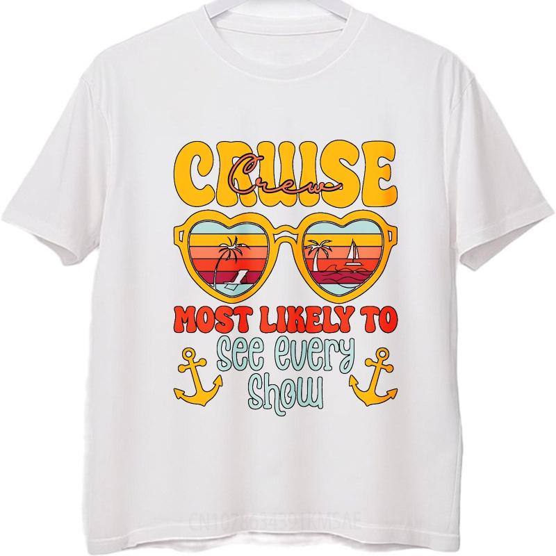 Men tshirt Fashion Tshirt Black Summer Teenagers tshirt Cruise Crew Most Likely To See Every Show Short Sleeve Rock Oneck Tees