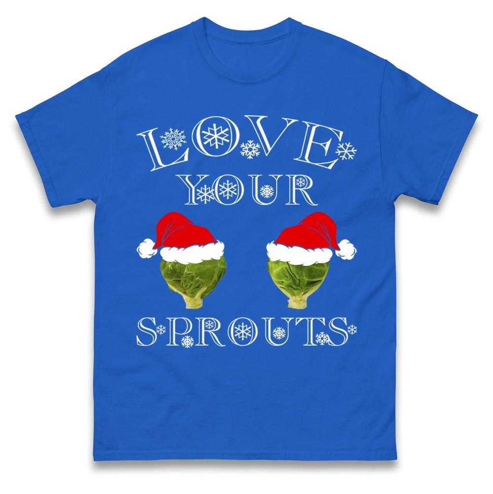Love Your Sprouts Funny Christmas T Shirt Cute Vegetable Xmas Tee Food Pun Top