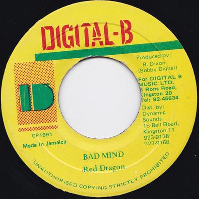 7inch Record RED DRAGON - Bad Mind None Digital-B 1991 Jamaica Reggae, Ska & Dub Used