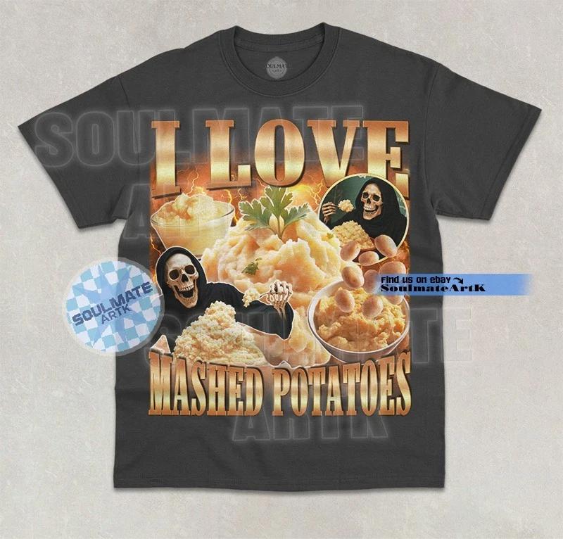 I Love Mashed Potatoes T-Shirt Funny Skeleton Meme Bootleg Graphic Unisex Shirt XL