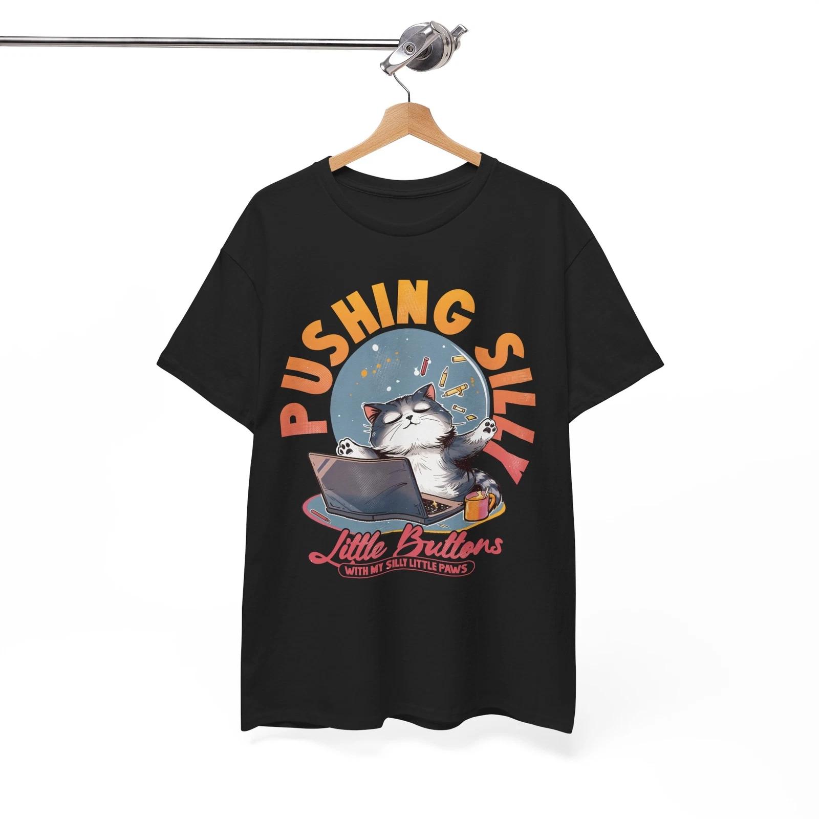 

Best Gift Funny T-Shirt - The Perfect Present Pushing Shilly Little Buttons S