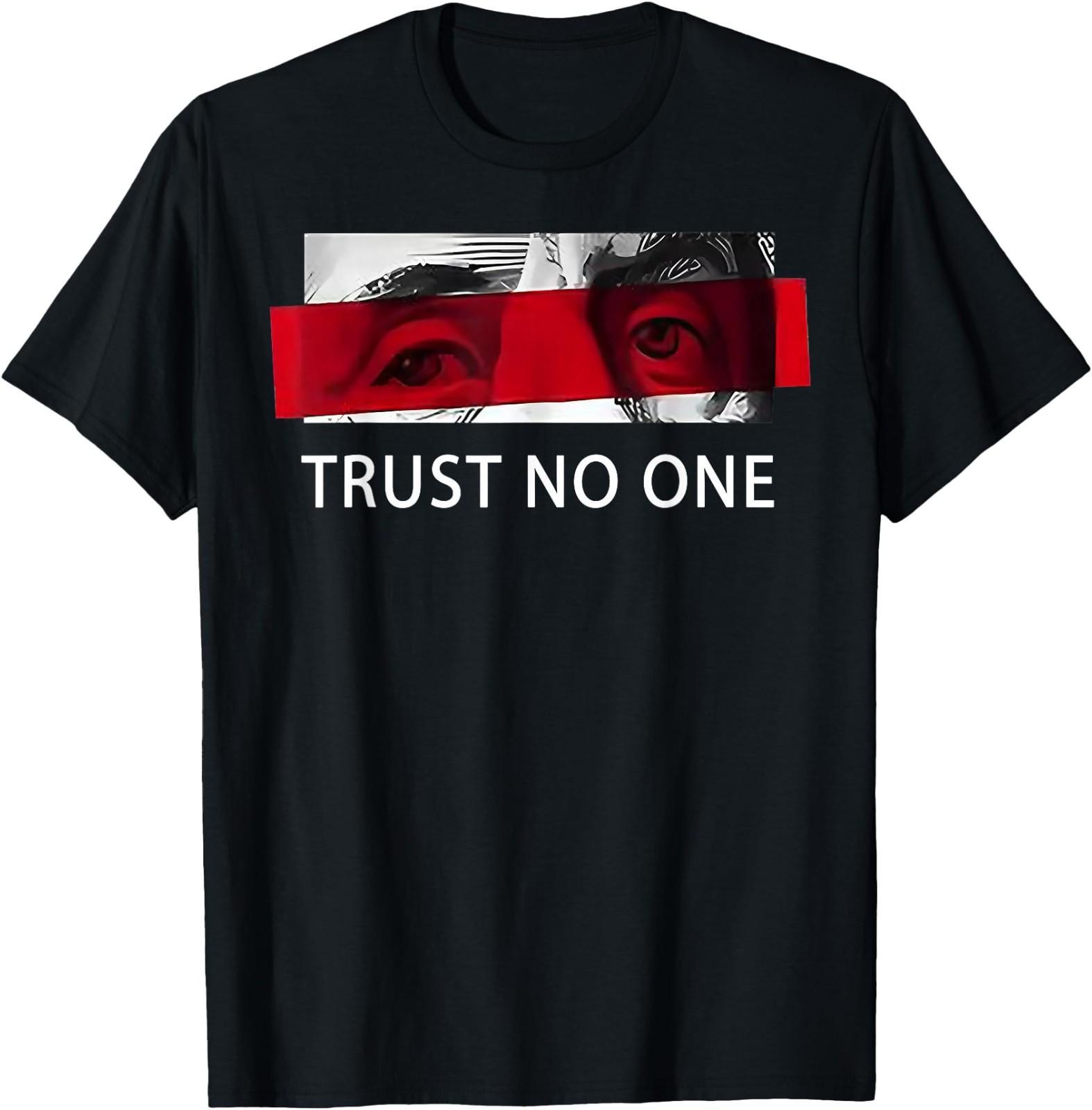Trust no one T-Shirt S