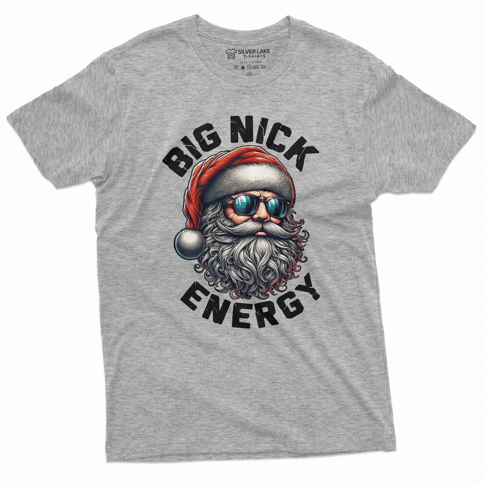 Christmas Shirt Funny Santa Claus Shirt Big Nick Energy Shirt Xmas Gift Ideas XL