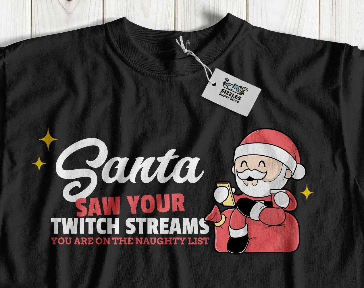 Unisex Funny Online Streamer T-Shirt Santa Naughty List Gamer Gifts L