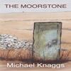 The Moorstone by Michael Knaggs Paperback Book 9781836281511