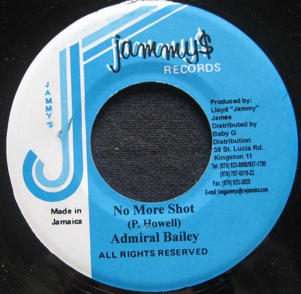 

7inch Record ADMIRAL BAILEY - No More Shot NONE Jammy s Records Jamaica Reggae, Ska & Dub Used