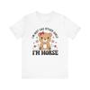 I’m Not Like Other Girls I’m Worse Shirt Funny Cute Bear Tee Sarcastic T-Shirt