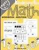 The Kindergarten Math Addition Workbook Age 5-7 Book