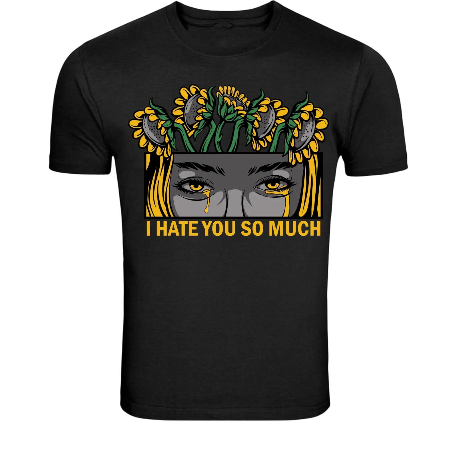 I Hate You So Much Sunflower Girl T-Shirt - Dark Emotional S