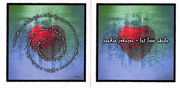 

CD JOHNSON, JACKIE - Let Love Abide HS4002 High Stacks Rec 1997 US Soul/Funk Used