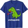 I Am Unstoppable T-Rex  Dino Cool Cute Humor Funny T-Shirt Tshirts Tops Tees New Design Cotton Hip Hop Gift Men's