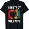 I Destroy Silence Drummer Marching Band Bass Drum Player T-Shirt
