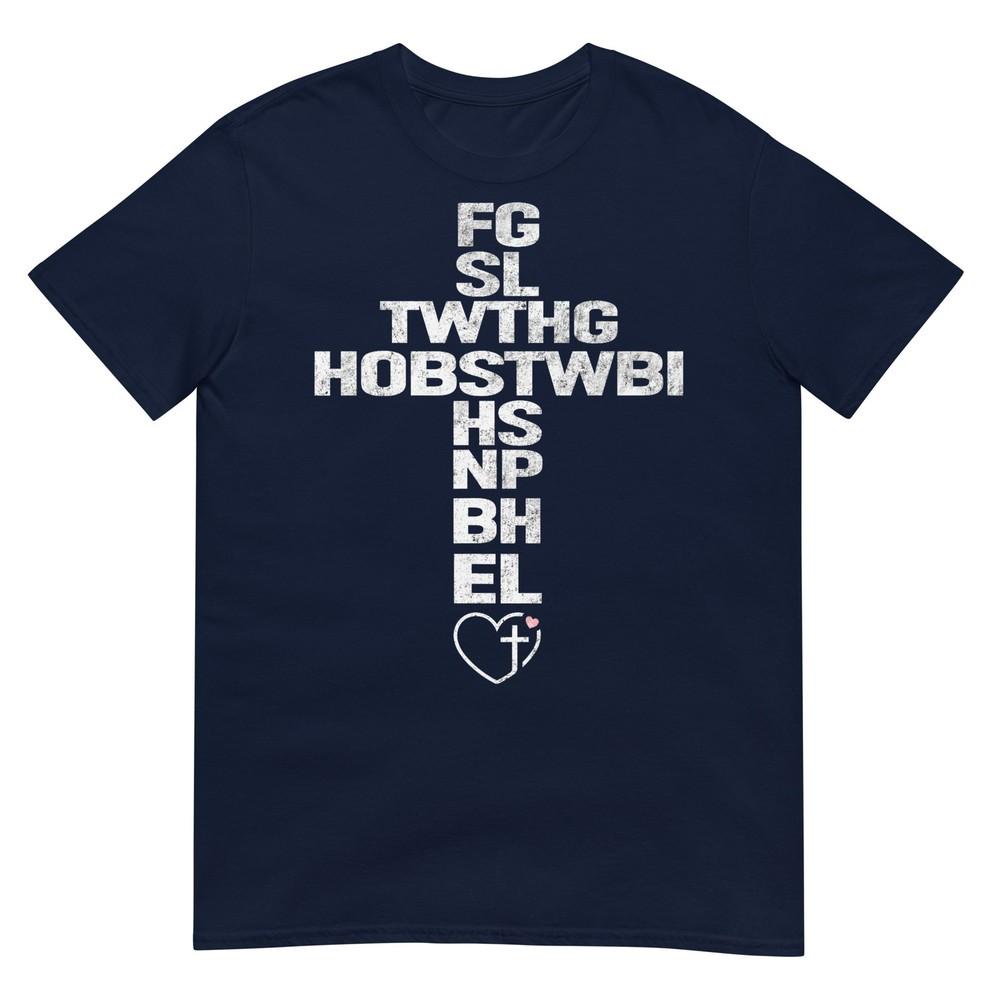 For God So Loved The World Fgsltwthgob Faith Christian Tee TShirt S