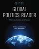 Kniha Global Politics Reader : Themes, Actors, and Issues