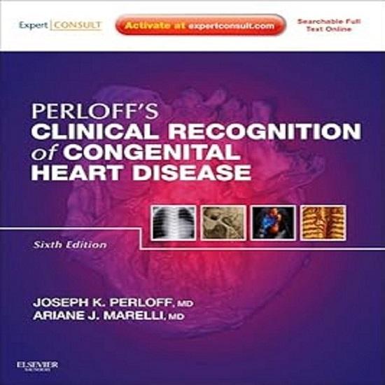 Perloff's Clinical Recognition of Congenital Heart Disease Hardcover