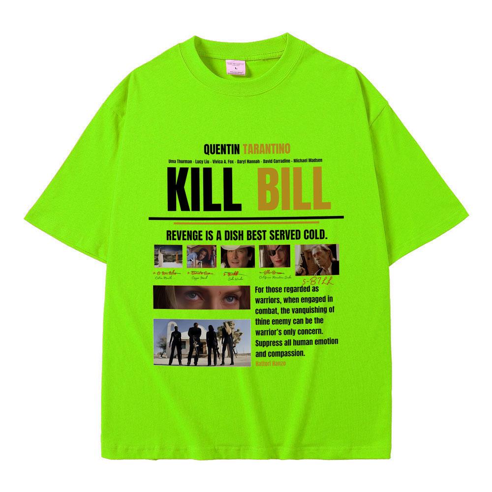 

Hot Quentin Tarantino Classic Action Movie Kill Bill T Shirts Summer Men Women Fashion Casual Tshirt Male Vintage Streetwear 4XL