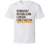 Democrat Republic Liberal Conservative Bitcoiner Black Type T Shirt