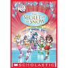 Thea Stilton Se: the Secret of the Snow The Secret of the Snow Is Written by