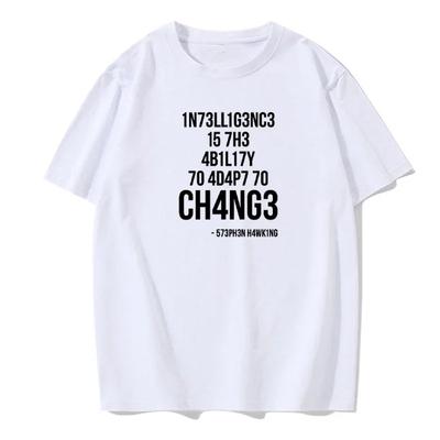 Creative Men's T-Shirt Funny Geek Top Intelligence Is the Ability To Adapt To Change Letter Print European Size T-Shirt