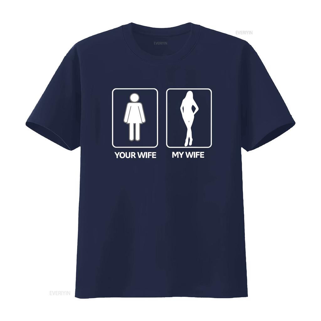Your Wife My Funny T Shirt S 5XL Humor Sarcastic Print vintage Washed Soft fashion designer clothes Comfortable Stylish homme