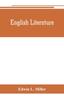 Kniha English Literature : an Introduction and Guide To the Best English Books: a Handbook for Schools and Readers