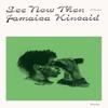 See Now Then by Jamaica Kincaid Paperback Book 9781250340641