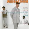 CD UNDERCOVER - Ain't No Stoppin' Us  4509965242 PWL Internation 1994 Germany Dance & Electronica Used