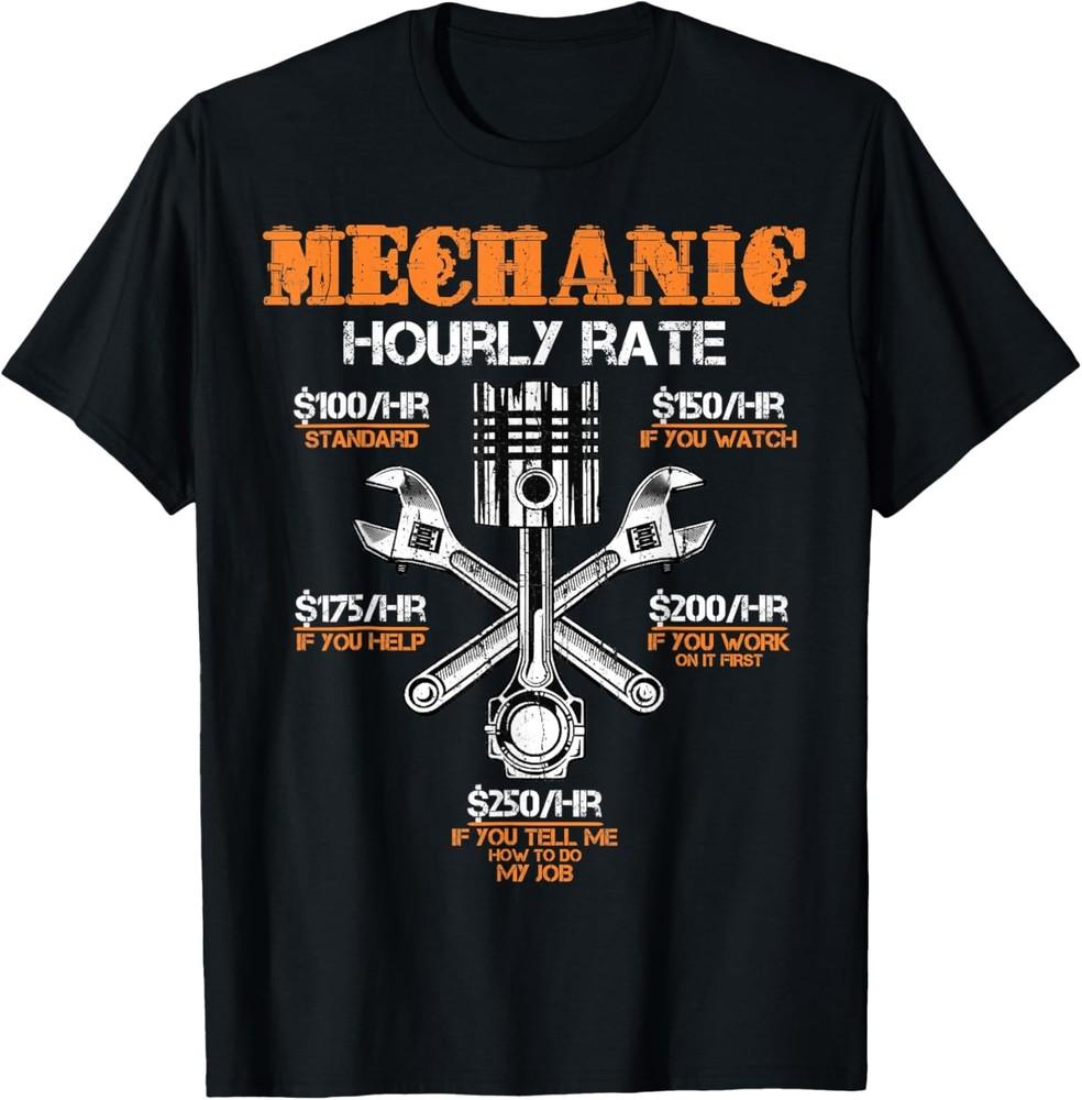 Funny Mechanic Hourly Rate Gift Shirt Labor Rates T-Shirt Unisex T-Shirt L
