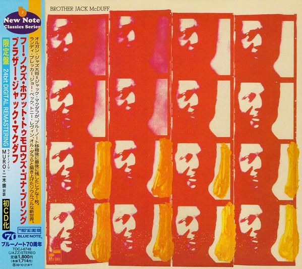 CD BROTHER JACK MCDUFF - Who Knows What Tomorrow's Gonna Bri TOCJ6748 Blue Note 2009 Japan ObiJazz Used